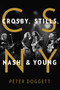 CSNY (Crosby, Stills, Nash and Young) - 9781501183034 by Peter Doggett, 9781501183034