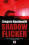 Shadow Flicker by Gregory Bastianelli, 9781787586765