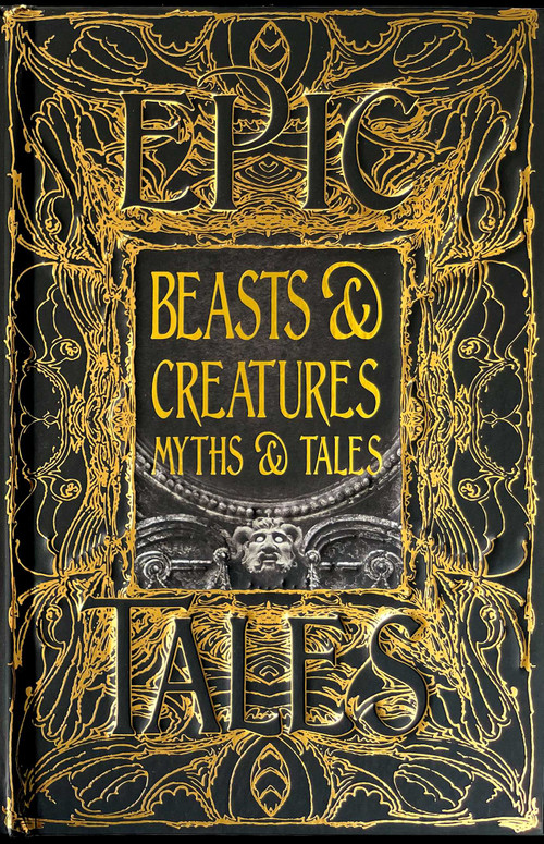 Beasts & Creatures Myths & Tales (Epic Tales) by Tok Thompson, 9781839648830