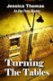 Turning The Tables - 9781594930096 by Jessica Thomas, 9781594930096
