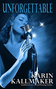 Unforgettable - 9781931513630 by Karin Kallmaker, 9781931513630