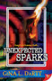 Unexpected Sparks by Gina L. Dartt, 9781933110462