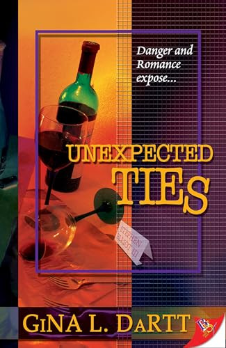 Unexpected Ties by Gina L. Dartt, 9781933110561