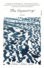 The Unpassing (A Novel) - 9781250619457 by Chia-Chia Lin, 9781250619457