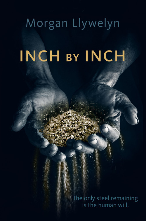 Inch by Inch (Book Two Step by Step) by Morgan Llywelyn, 9781250245328