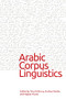 Arabic Corpus Linguistics - 9781474485456 by Tony McEnery, Andrew Hardie, Nagwa Younis, 9781474485456