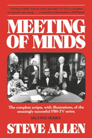 Meeting of Minds (Second Series) - 9780879755652 by Steve Allen, 9780879755652