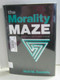 Morality Maze by Neil M. Daniels, 9780879756970