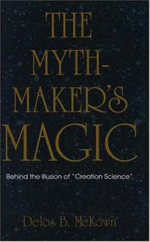 Mythmaker's Magic by Delos B. Mckown, 9780879757700