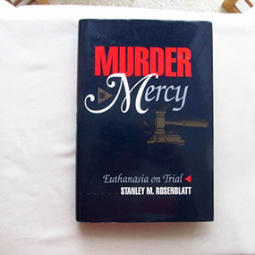 Murder of Mercy by Stanley M. Rosenblatt, 9780879757724