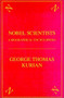 Nobel Scientists (A Biographical Encyclopedia) by George Thomas Kurian, 9781573929271