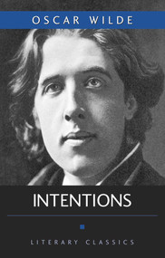 Intentions - 9781591021957 by Oscar Wilde, 9781591021957