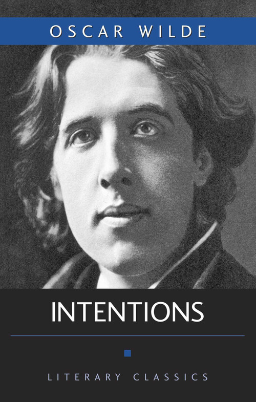 Intentions - 9781591021957 by Oscar Wilde, 9781591021957