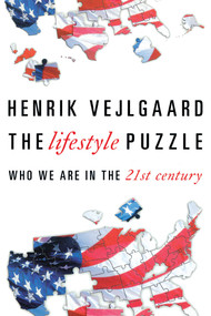 Lifestyle Puzzle (Who We Are in the 21st Century) by Henrick Vejlgaard, 9781616141851