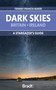 Dark Skies: Britain, Ireland (A Star-gazer's Guide) by Tiffany Francis-Baker, 9781784778354
