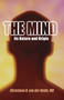 Mind (Its Nature and Origin) by Christiaan D. Van Der Velde, 9781591021902