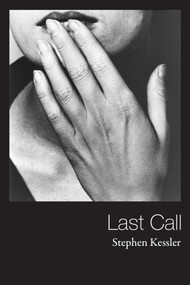 Last Call - 9781737160304 by Stephen Kessler