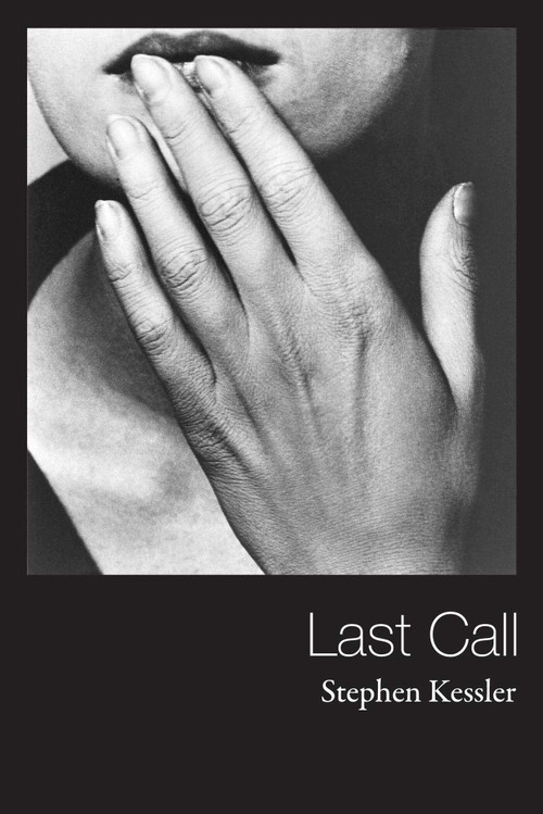 Last Call - 9781737160304 by Stephen Kessler