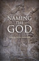 Naming the God by Trevor Greenfield, 9781789044553