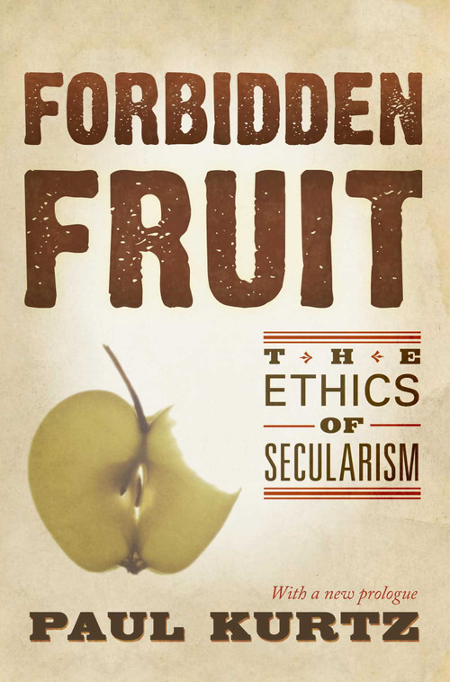 Forbidden Fruit - 9780879754549 by Paul Kurtz, 9780879754549