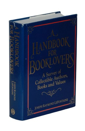 Handbook for Booklovers by Joseph R. Lefontaine, 9780879754914