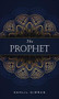 THE PROPHET - 9781441338365 by , 9781441338365