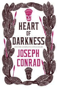 Heart of Darkness and The Complete Congo Diary - 9781847494016 by Joseph Conrad, 9781847494016