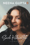 Sach Kahun Toh (An Autobiography) by Neena Gupta, 9780670095278