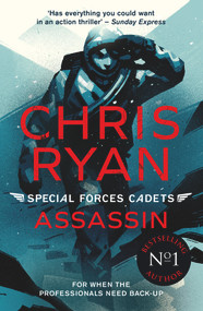 Assassin (Special Forces Cadets 6) by Chris Ryan, 9781471407901