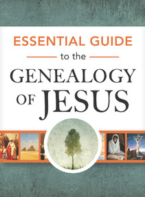Essential Guide to the Genealogy of Jesus by Rose Publishing, 9781649380302