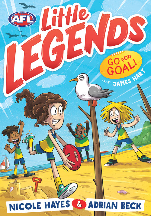 Go for Goal! by Nicole Hayes, James Hart, Adrian Beck, 9781760505448