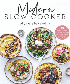 Modern Slow Cooker by Alyce Alexandra, 9781760899387