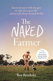 The Naked Farmer by Ben Brooksby, 9781760981068