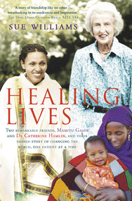 Healing Lives by Sue Williams, 9781760982034