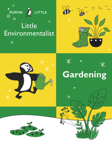 Puffin Little Environmentalist: Gardening by Penguin Random House Australia, 9781761041709