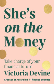 She's on the Money - 9781761044137 by Victoria Devine, 9781761044137