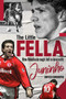 The Little Fella (How Middlesbrough Fell in Love with Juninho) by David Broome, 9781785317675