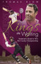 Kings in Waiting (Somerset's Quest to Win the County Championship) by Thomas Blow, 9781785318306