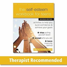 The Self-Esteem Workbook for Teens (Activities to Help You Build Confidence and Achieve Your Goals) - 9781648480003 by Lisa M. Schab, 9781648480003
