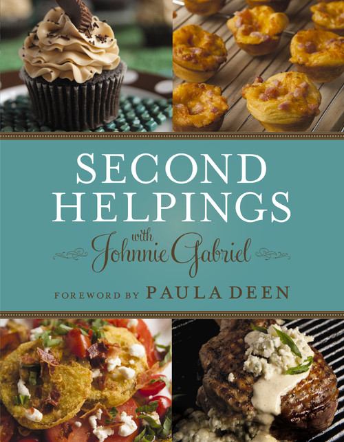 Second Helpings (Classic Southern Recipes for Every Mealtime) by Johnnie Gabriel, 9780785250722