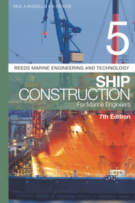 Reeds Vol 5: Ship Construction for Marine Engineers - 9781472989208 by Paul A Russell, E A Stokoe, 9781472989208