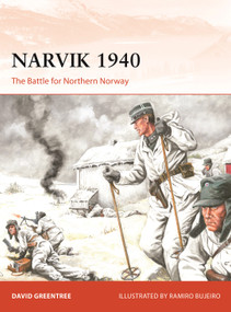 Narvik 1940 (The Battle for Northern Norway) by David Greentree, Ramiro Bujeiro, 9781472849106