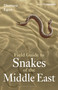 Field Guide to Snakes of the Middle East by Damien Egan, 9781472987327