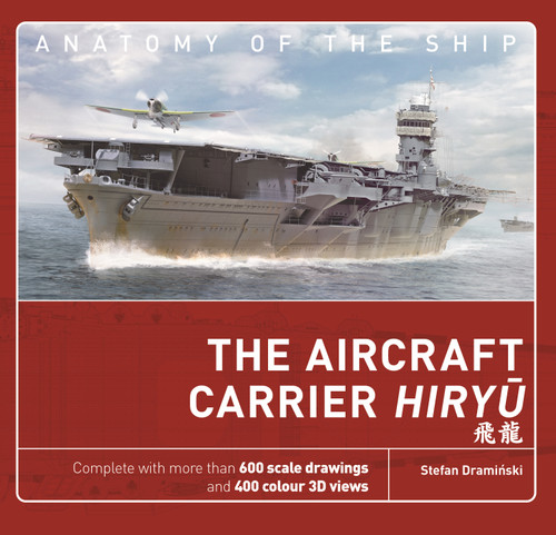 The Aircraft Carrier Hiryu by Stefan Draminski, 9781472840264