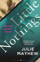 Little Nothings by Julie Mayhew, 9781526606341