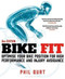 Bike Fit 2nd edition (Optimise Your Bike Position for High Performance and Injury Avoidance) by Phil Burt, 9781472990181