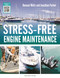 Stress-Free Engine Maintenance by Duncan Wells, Jonathan Parker, 9781472988553