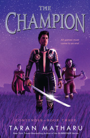 The Champion (Contender Book 3) - 9781250833068 by Taran Matharu, 9781250833068