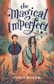 The Magical Imperfect - 9781250833075 by Chris Baron, 9781250833075