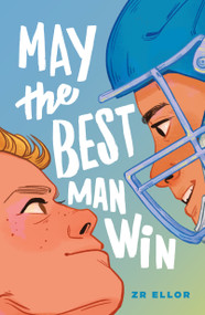 May the Best Man Win - 9781250833297 by Z. R. Ellor, 9781250833297